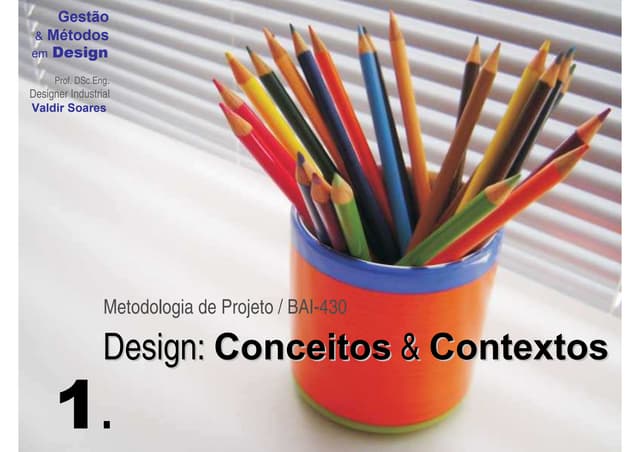 Metodologia de Projeto - Design Conceitos - 1.0.BAI430
