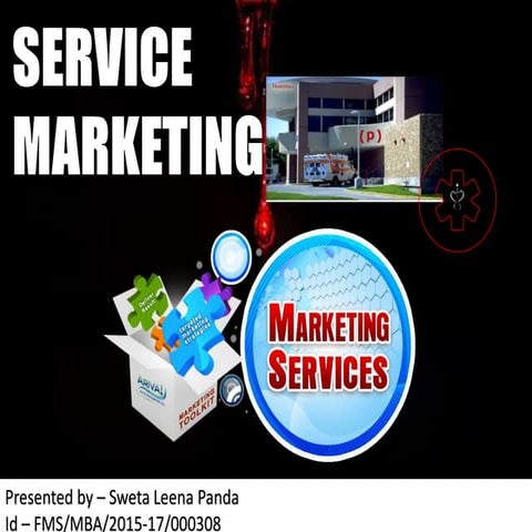 SERVICE MARKETING IN HEALTHCARE SECTOR 