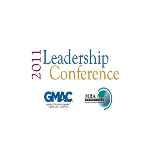 Leadership Development in EMBA Programs - GMAC Leadership Conference, January...