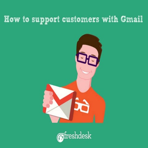 Gmail for customer support