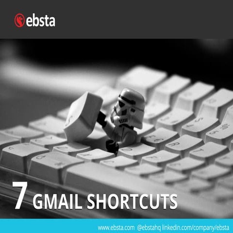7 Gmail Shortcuts