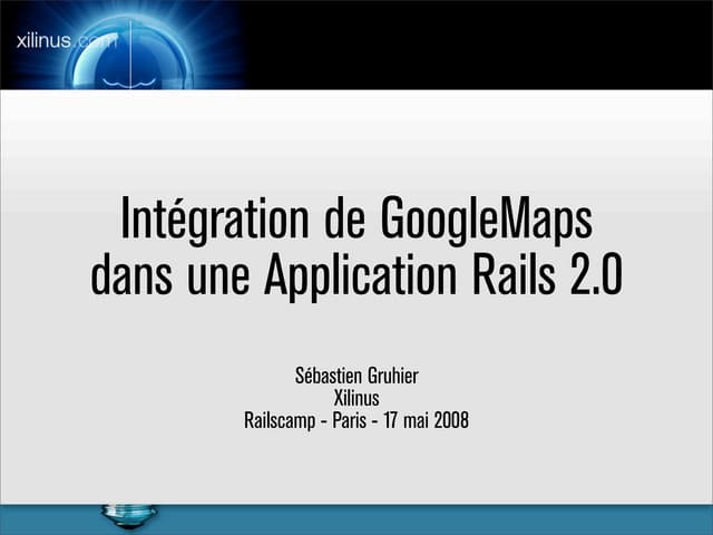 Gmaps Railscamp2008