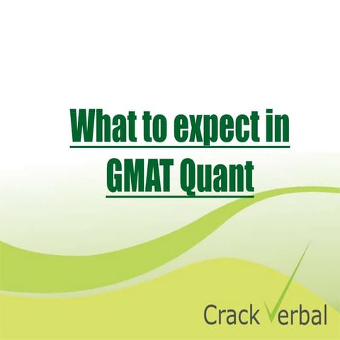 GMAT Quant Strategy- What to expect in Quantitative Reasoning Section on the ...