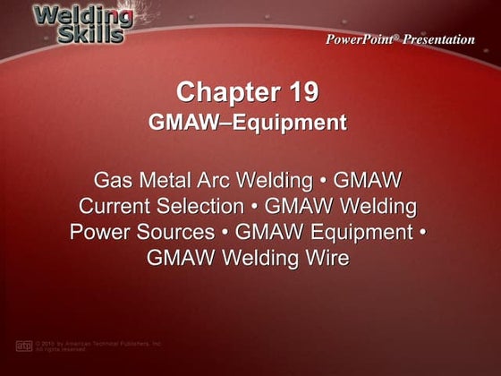 Equipment for Gas Metal Arc Welding Process