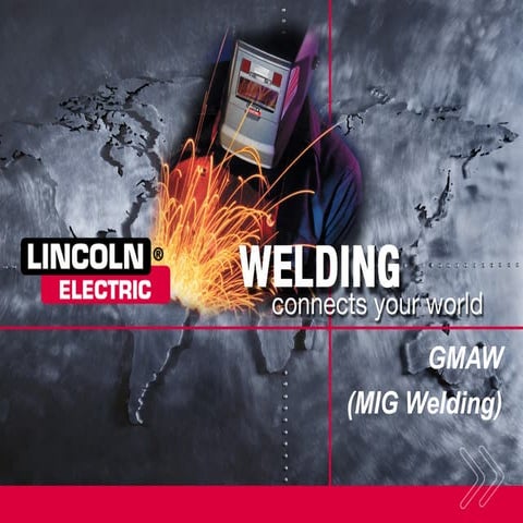Gas Metal Arc Welding Metal Inert Gas Welding