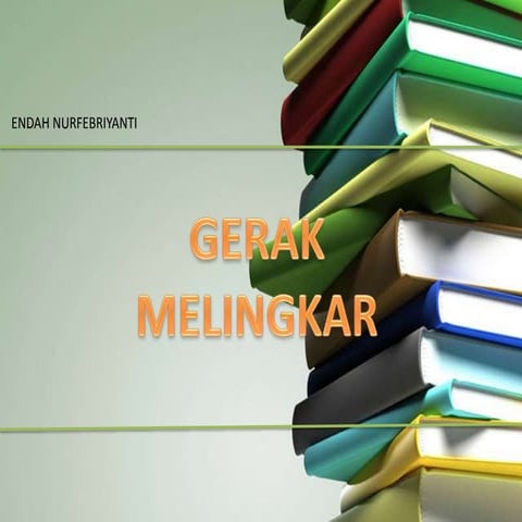 GERAK MELINGKAR