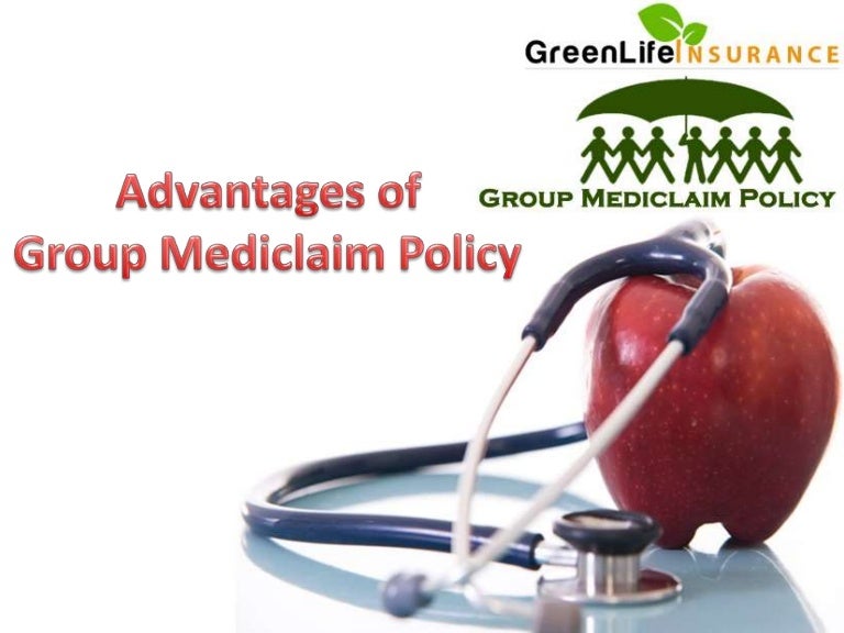 Advantages of Group Mediclaim Policy