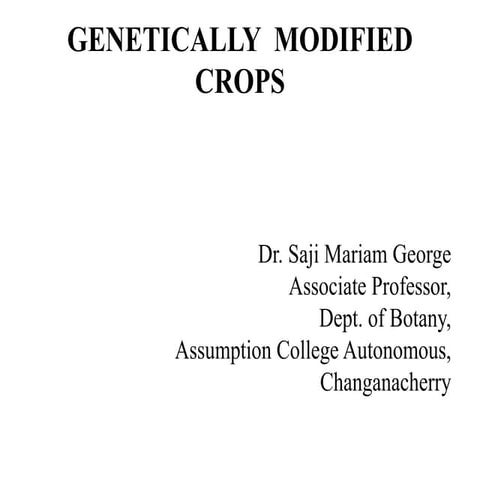 Genetically Modified Crops SMG