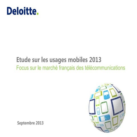 Etude sur les usages mobiles 2013 - Deloitte