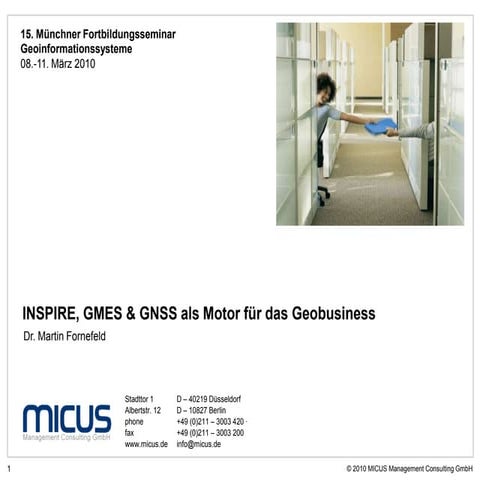 INSPIRE, GMES & GNSS als Motor für das Geo-Business