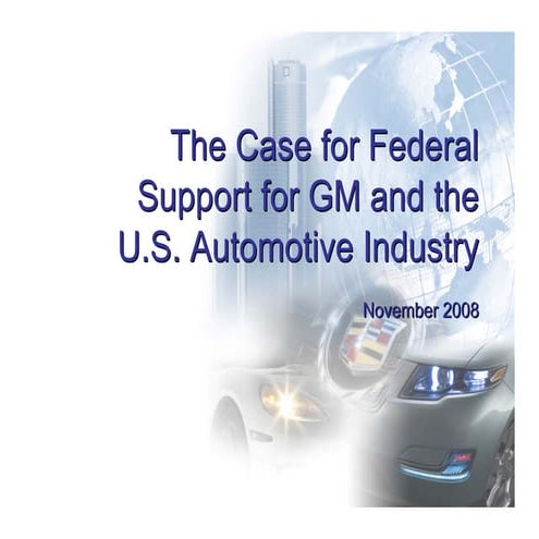 GM_Events & Presentations_The Case for Federal Support for GM and the U.S. Au...