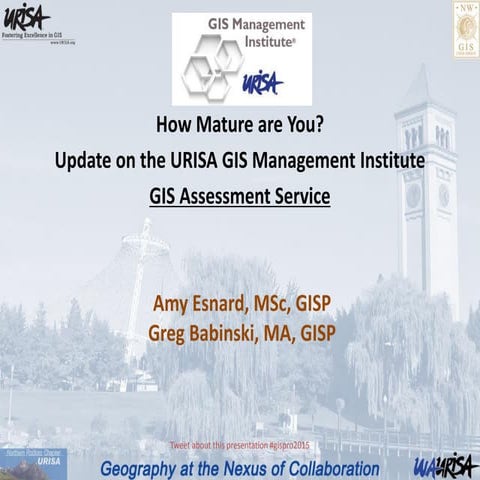 Update on the URISA GIS Management Institute GIS Assessment Service
