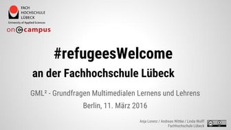 Refugees Welcome @ Fachhochschule Lübeck
