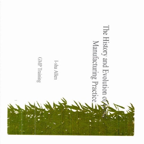 The History and Evolution of GMP