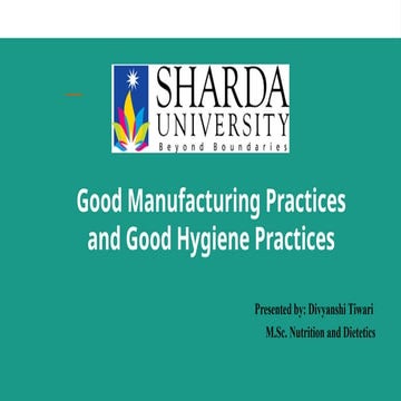 Good Manufacturing Practices and Good Hygiene Practices.pptx