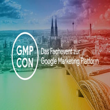 GMP-Con 2019 - Conversion Optimierung mit Analytics + Optimize - Sophie Kubec (e-dialog)