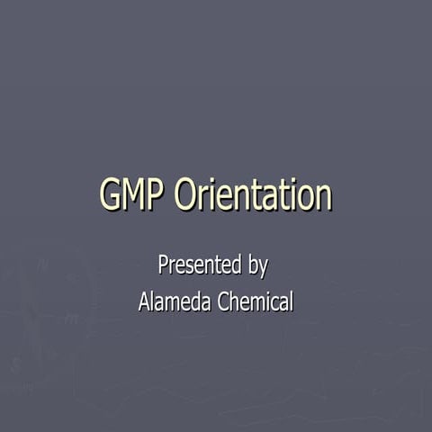 Gmp Orientation