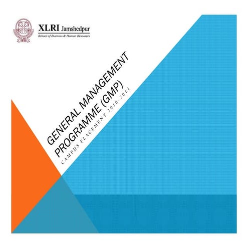 XLRI GMP Profile:2010-11