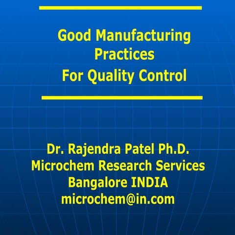 Good Manufacturing Practices For Quality Control