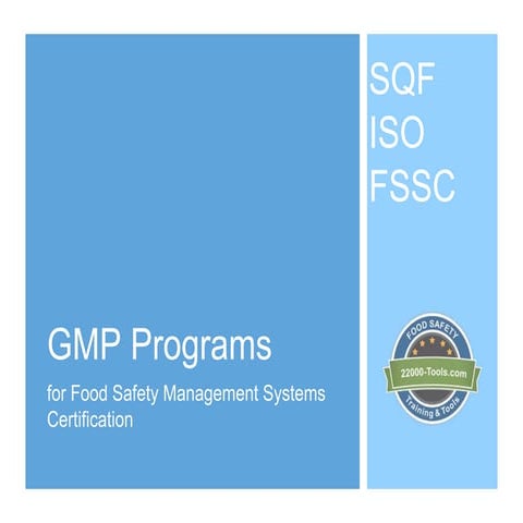Good manufacturing prac-For-FSSC-SQF-BRC