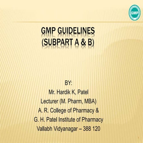 GMP Sub Part A & B