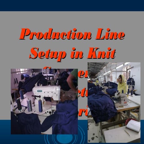 Production Line Setup in Knit Garments Manufacturing Factories