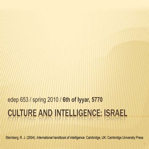 GMU - EDEP 653  - Culture and Intelligence - Israel - Jay A. Allen