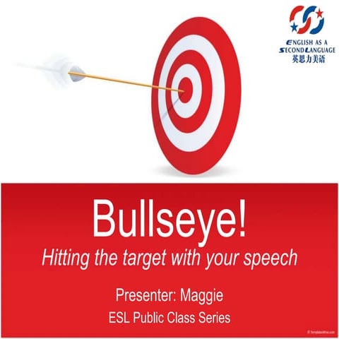 Bullseye! public speaking class series, week 3