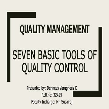 QUALITY MANAGEMENT- SEVEN BASIC TOOLS OF QUALITY CONTROL | PPT