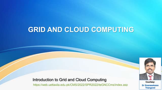 Grid and Cloud Computing Lecture 1a.pptx