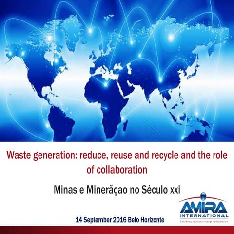 Waste generation: reduce, reuse, recycle and the role of collaboration