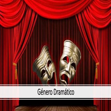 GÉNERO DRAMÁTICO quinto año básico, principales características