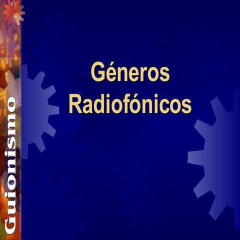 Géneros Radiofónicos