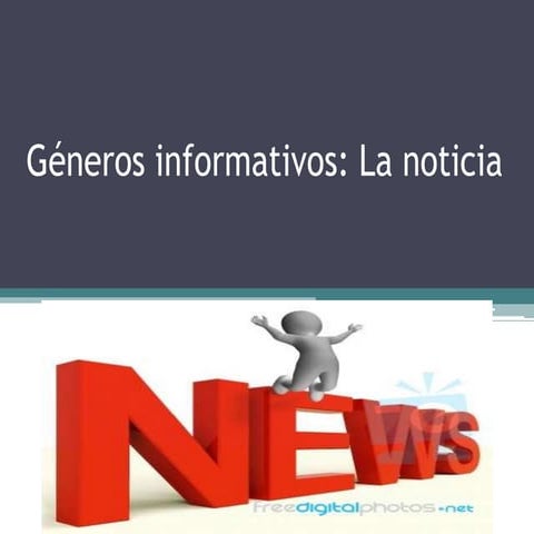 Géneros informativos del ciberperiodismo: la noticia