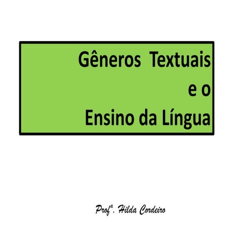 Gêneros textuais e o ensino da língua