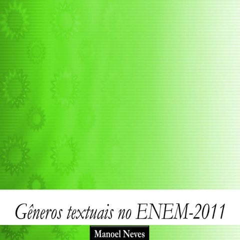 Gêneros textuais no enem 2011