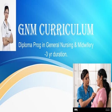 GNM  CURRICULUM enables students to know