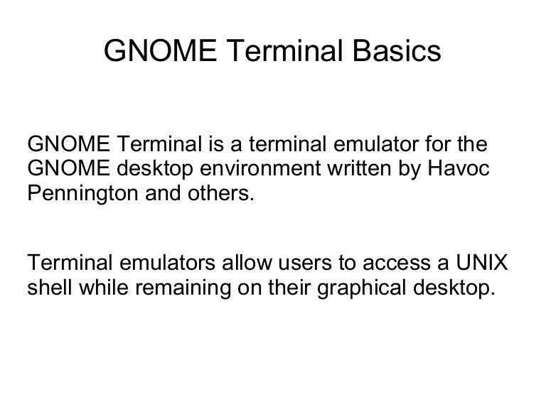 Gnome terminal basics