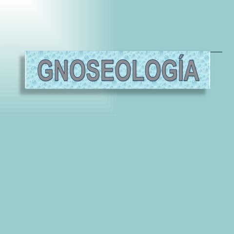Gnoseologia