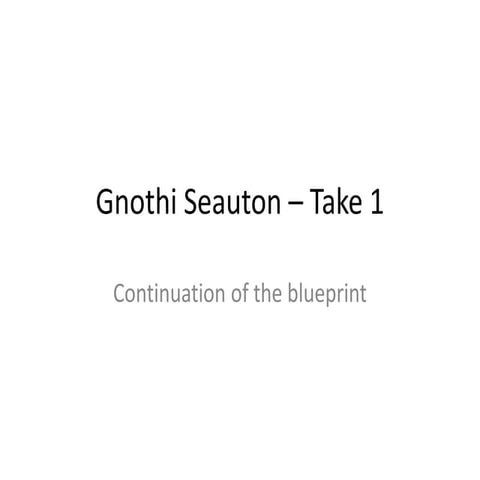 Gnothi Seauton – Take 1 | PPTX