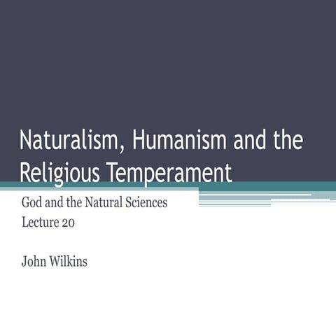 Science and Religion: Naturalism and humanism