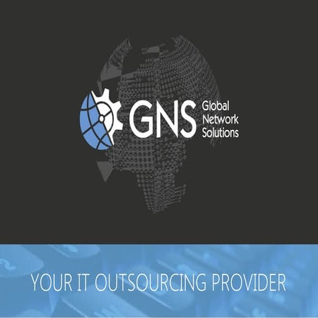 GNS: Your IT outsourcing provider