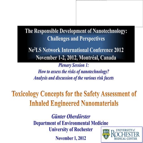 Günter Oberdorster_How to assess the risks of nanotechnology?