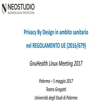 Privacy by design in sanità - GDPR e GNUHealth