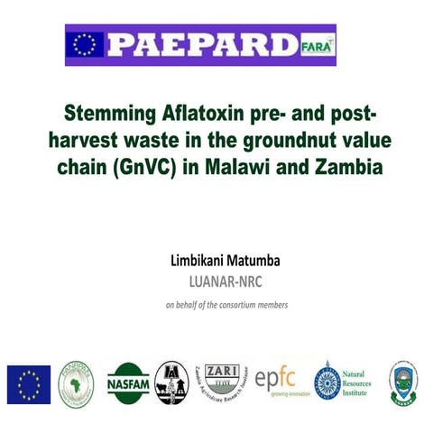 Stemming Aflatoxin pre- and post-harvest waste in the groundnut value chain (...