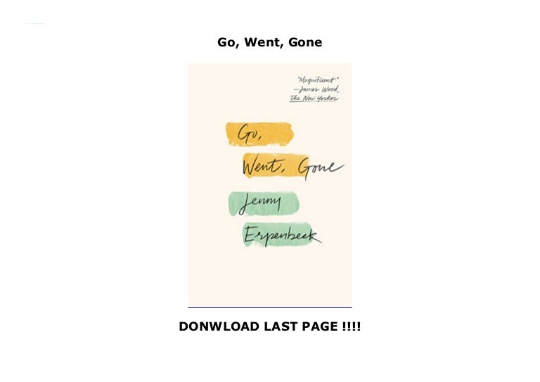 Go, Went, Gone