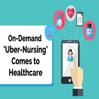 Go2Nurse Uber - Nursing Comes to Healthcare