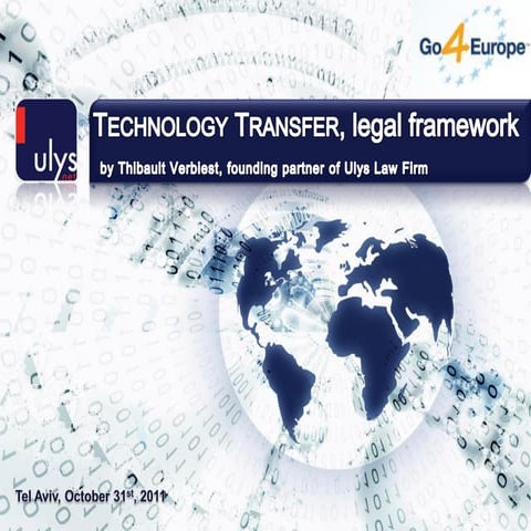 Conference Technology transfer by Thibault Verbiest, associate lawyer Ulys Br...