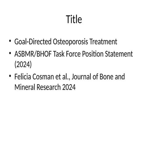 Goal Directed Osteoporosis Treatment: Personalized Strategies and BMD ...