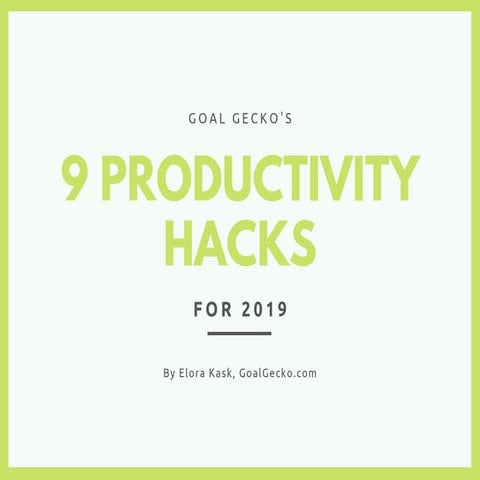 9 Productivity Tips for 2019